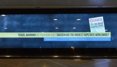 Atatürk Havalimanı'nda misilleme reklam:  'Tecavüz ülkesi İsveç'