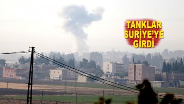 Son dakika: Kara harekatı başladı: Türk Tankları Suriye'ye girdi