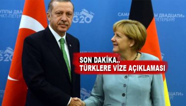 Merkel'den flaş 'Türklere Vize' açıklaması: Gelecek hafta..