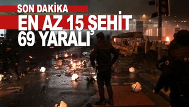 İstanbul'da patlama: En az 15 polis şehit, 69 yaralı