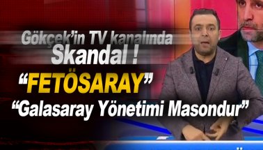 Gökçek'in kanalı! 'FETÖSARAY','Galatasaray yönetimi Mason'