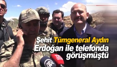 Şehit Tümgeneral Aydoğan Aydın 3 gün önce Erdoğan ile görüşmüştü!