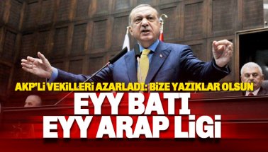 Erdoğan konuştu: Eyy Batı, Eyy Arap Ligi..
