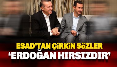 Esad'dan çirkin sözler: Erdoğan hırsızdır, buğdayımızı çaldı, şimdi de