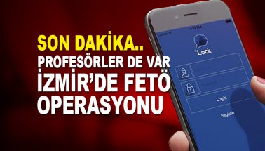 ByLock kullanan 23 akademisyene FETÖ operasyonu