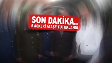 Ankara'da FETÖ operasyonu: 5 askeri ataşe tutuklandı