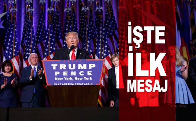 ABD başkanı Trump'dan dünyaya ilk mesaj