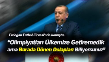 Erdoğan Furbol Zirvesi'nde konuştu 'evet' istedi CHP'ye yüklendi