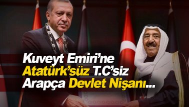 Kuveyt Emiri'ne Atatürk'süz, T.C'siz Arapça devlet nişanı!