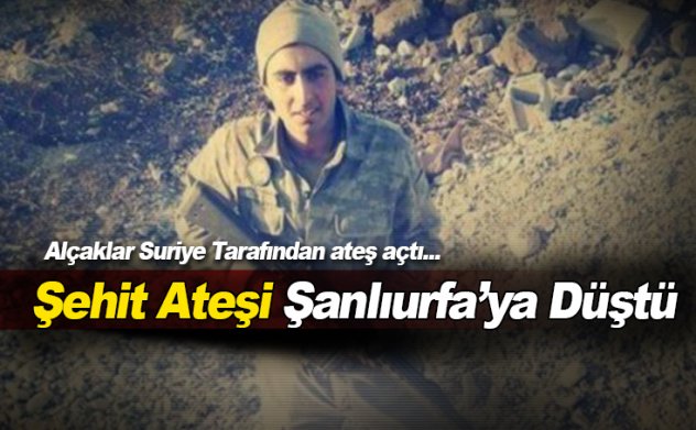Suriye'nin PKK/PYD bölgesinden ateş açıldı: 1 türk askeri şehit