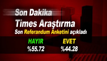 Times Araştırma'dan en son referandum anketi geldi