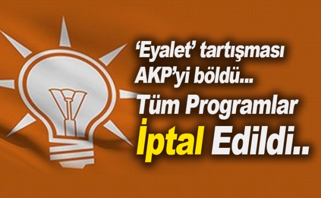 Son dakika: AKP tüm TV programlarını iptal etti