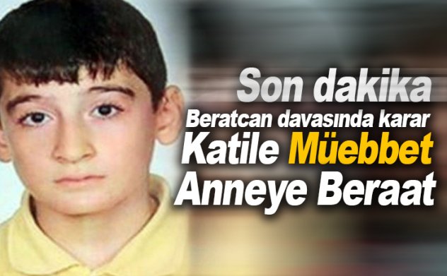 Beratcan Karakütük'ün katiline müebbet hapis