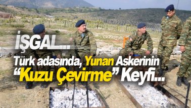 Türk adasında Yunan askerinin 'Kuzu Çevirme' keyfi