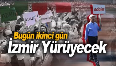 Adalet Yürüyüşü ikinci gününde, Büyük katılım var. İzmir de yürüyecek