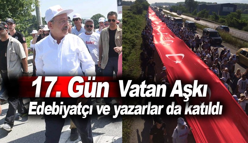 Adalet Yürüyüşü 17. Gün. Dev Türk Bayrağı