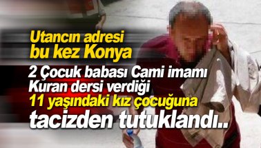 Cami imamı, Kuran öğrenicisi 11 yaşındaki çocuğa tacizden tutuklandı