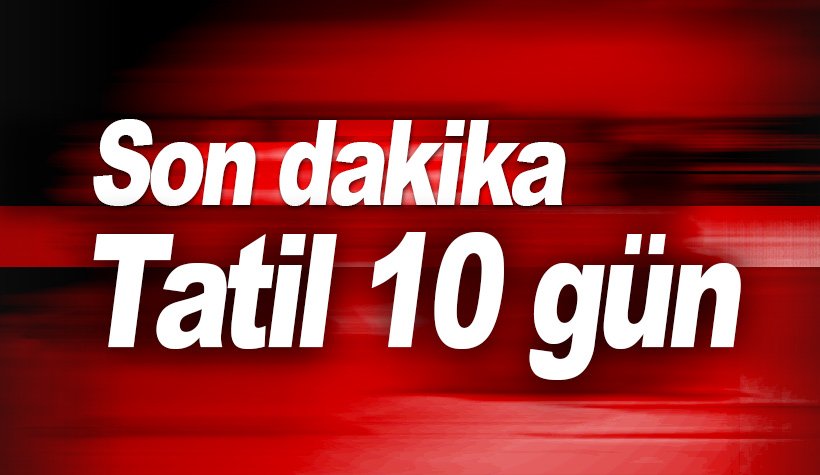 Son dakika: Erdoğan sürprizi verdi: Bayram tatili 10 gün!