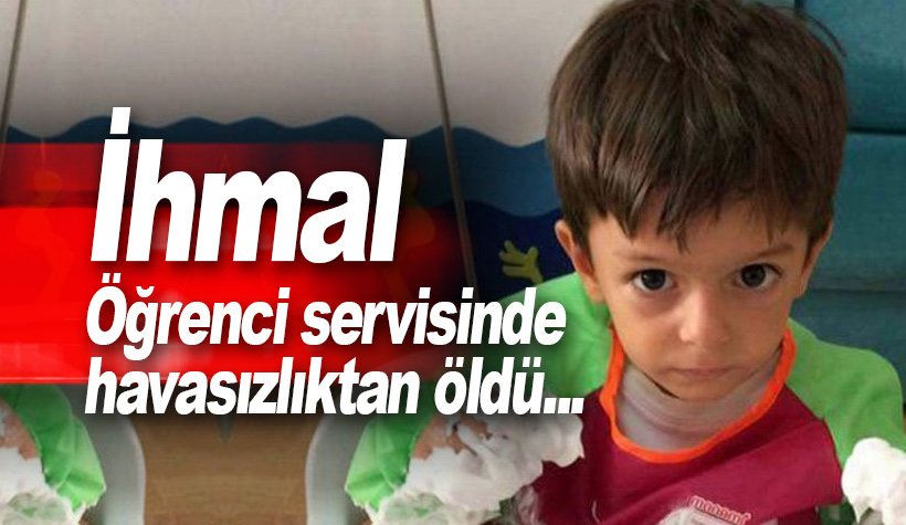 3 yaşındaki Alperen Şahin korkunç bir ihmalin kurbanı oldu!