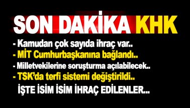 Son dakika: Yeni KHK yayınlandı: Kamudan çok sayıda ihraç var. İşte ihraç listesi