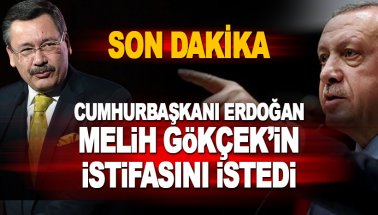 Son dakika: Cumhurbaşkan Erdoğan Melih Gökçek’in istifasını istedi
