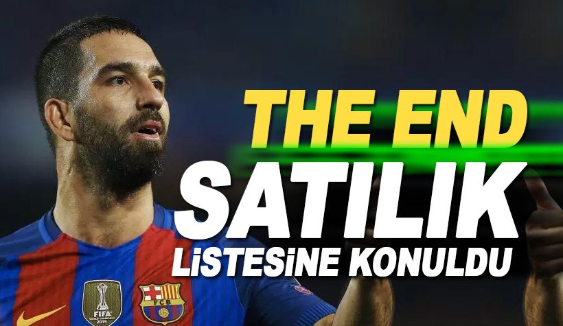 Ve son: Arda Turan Barcelona'da satılıklar listesine konuldu