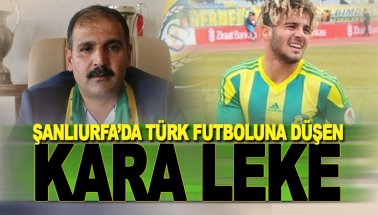 Şanlıurfaspor'da Türk futboluna kara leke! Başkandan futbolcuya dayak