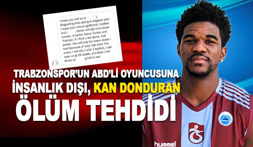 Trabzonspor'un ABD'li oyuncusu Osiris Eldridge'ye korkunç tehdit