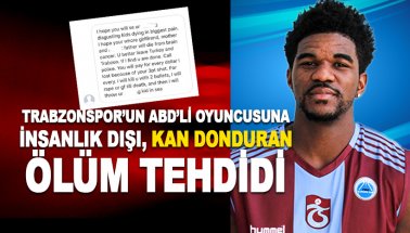 Trabzonspor'un ABD'li oyuncusu Osiris Eldridge'ye korkunç tehdit