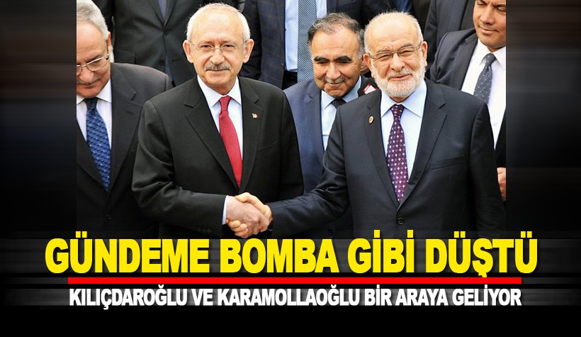 Son dakika: Kılıçdaroğlu ve Karamollaoğlu bir araya geliyor