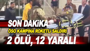 Hatay'daki ÖSO kampına roketli saldırı: 2 ölü 12 yaralı