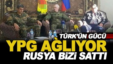 YPG ağlamaya başladı: Rusya bizi sattı