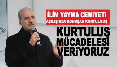 Kurtulmuş: Kurtuluş mücadelesi veriyoruz