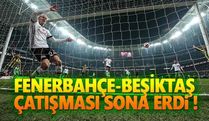 Beşiktaş Fenerbahçe maçı sonucu: 2-2