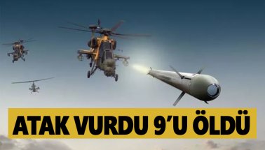 ATAK helikopteri vurdu: 9 terörist öldürüldü