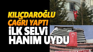 Kılıçdaroğlu'nun 'Bayrak' çağrısını ilk uygulayan Selvi Hanım oldu