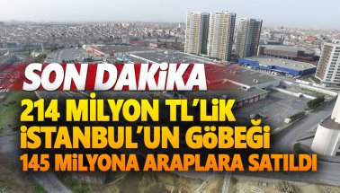 214 milyonluk İstanbul'un göbeği, 145 milyona Araplara satıldı!