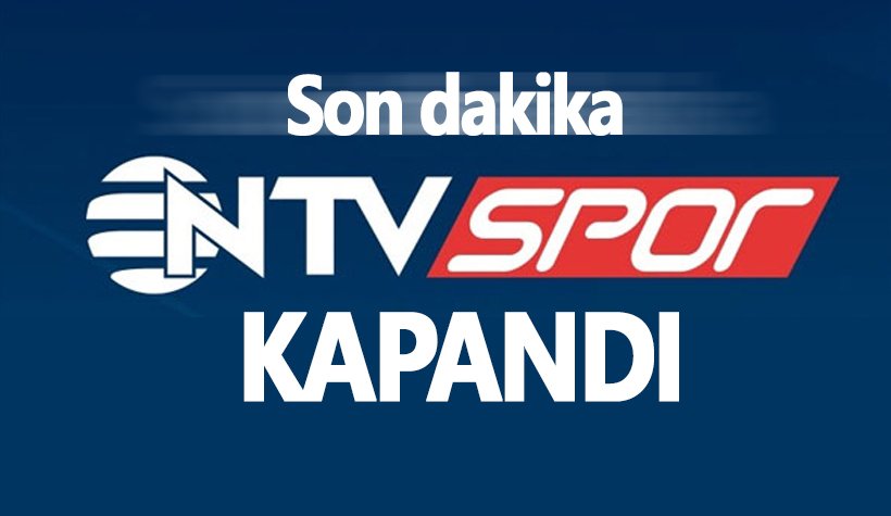 Son dakika: NTV Spor resmen kapandı!