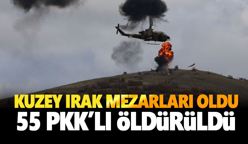 Komandolarımız Kuzey Irak'ı onlara mezar yaptı: 55 PKK'lı öldürüldü