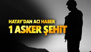 Amanos Dağları'nda çatışma: 1 kahraman asker şehit