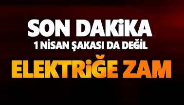 Elektriğe büyük bir zam daha yapıldı!