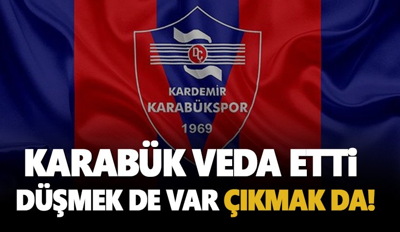 Karabükspor'un Süper Lig'ten düşen ilk takım oldu