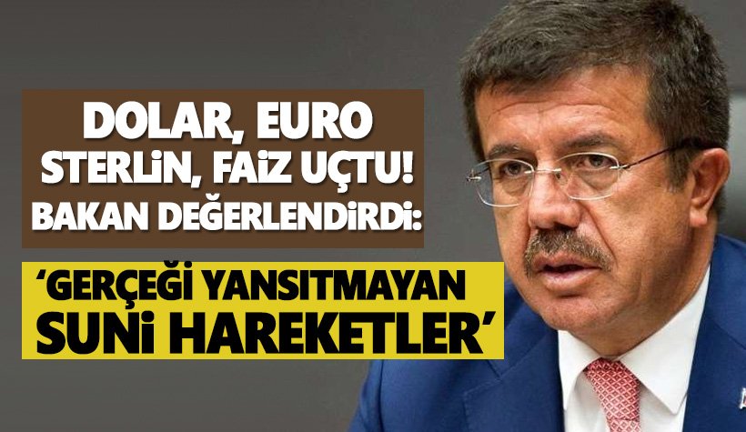 Bakan Zeybekci'den dolar değerlendirmesi: Geçici suni hareketler