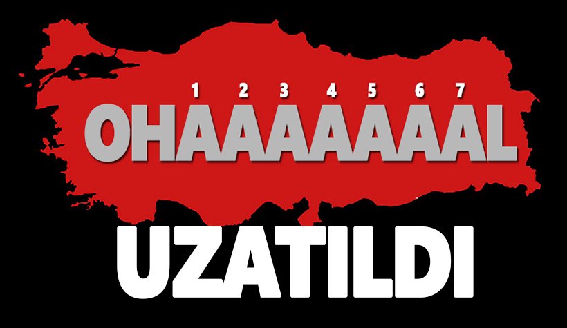 OHAL 7. kez uzatıldı