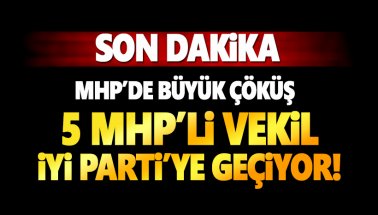 MHP'de deprem: En az 5 milletvekil daha İYİ Parti'ye geçiyor!
