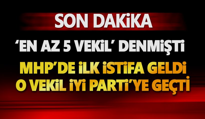 MHP Milletvekili Kadir Koçdemir İYİ Parti'ye geçti