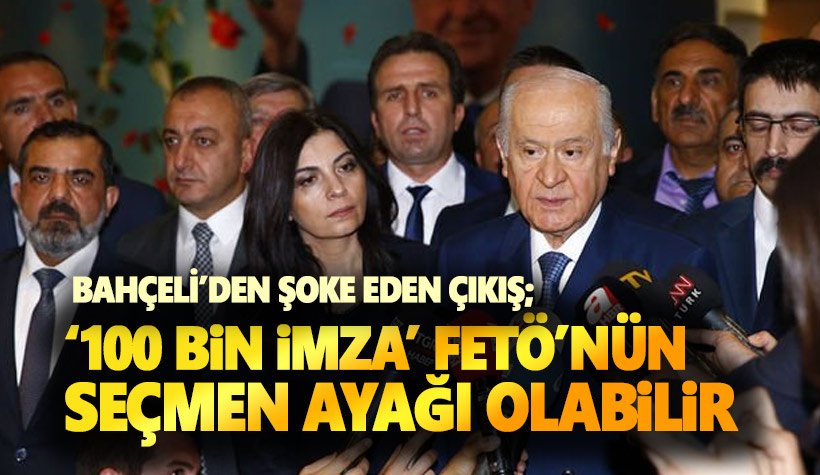 Bahçeli’den 100 bin aday için FETÖ, PKK çıkışı; Siyasi ayak!