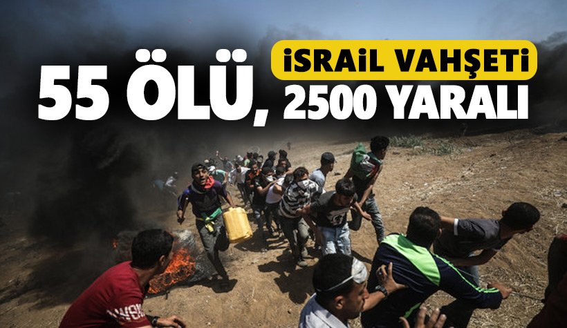 Dünya İsrail'in katliamını izliyor: 55 ölü, 2500 yaralı