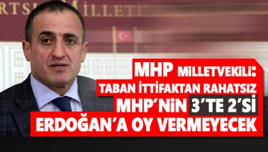 MHP'li vekil: MHP'nin üçte ikisi Erdoğan'a oy vermeyecek