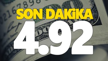 Son dakika: Dolar 4.92'yi geçti.. Dolar kuru bugün ne kadar?